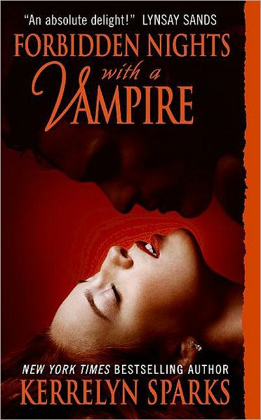 Forbidden Nights with a Vampire - Love at Stake - Kerrelyn Sparks - Books - HarperCollins Publishers Inc - 9780061667848 - April 28, 2009