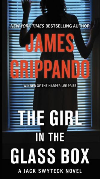 Cover for James Grippando · The Girl in the Glass Box - Jack Swyteck Novel (Paperback Book) (2019)