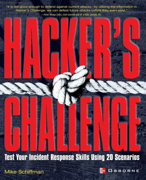 Cover for Mike Schiffman · Hacker's Challenge: Test Your Incident Response Skills Using 20 Scenarios (Paperback Book) (2001)