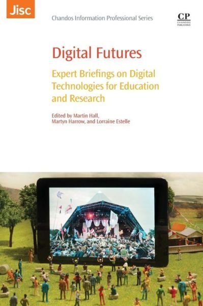 Cover for Martin Hall · Digital Futures: Expert Briefings on Digital Technologies for Education and Research (Pocketbok) (2015)