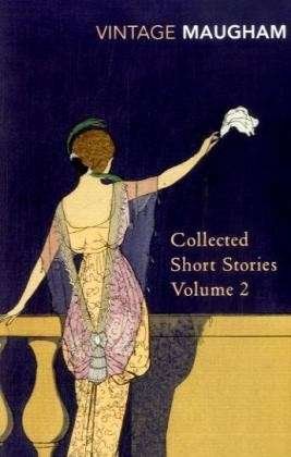Collected Short Stories Volume 2 - Maugham Short Stories - W. Somerset Maugham - Livres - Vintage Publishing - 9780099428848 - 3 janvier 2002