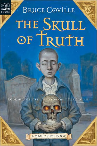 Cover for Bruce Coville · The Skull of Truth (Paperback Bog) [Reissue edition] (2007)