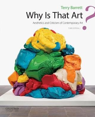Cover for Terry Barrett · Why Is That Art? Aesthetics and Criticism of Contemporary Art (Book) (2017)