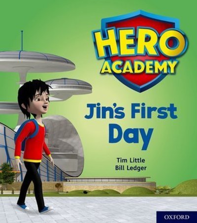 Cover for Tim Little · Hero Academy: Oxford Level 1, Lilac Book Band: Jin's First Day - Hero Academy (Paperback Book) (2018)