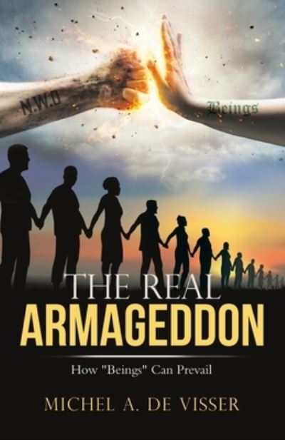 Cover for Michel A de Visser · The Real Armageddon (Paperback Book) (2020)