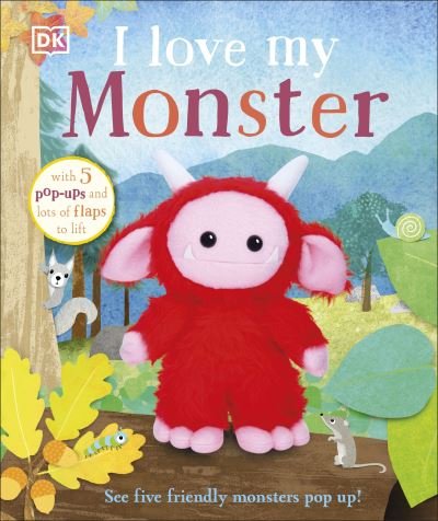 Cover for Dk · I Love My Monster - I Love My (Board book) (2021)