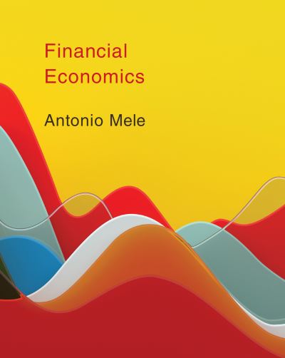 Cover for Antonio Mele · Financial Economics (Hardcover Book) (2022)