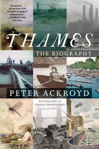 Cover for Peter Ackroyd · Thames: the Biography (Pocketbok) (2009)