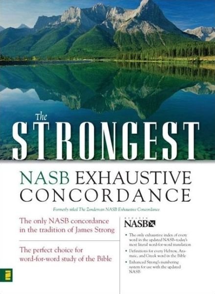 Cover for Zondervan Publishing · The Strongest NASB Exhaustive Concordance - Strongest Strong's (Innbunden bok) [Updated edition] (2004)