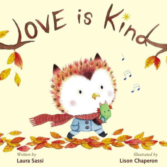 Cover for Laura Sassi · Love Is Kind (Board book) (2019)