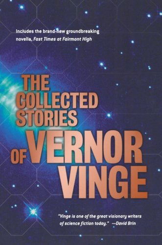 The Collected Stories of Vernor Vinge - Vernor Vinge - Kirjat - St Martin's Press - 9780312875848 - lauantai 17. elokuuta 2002