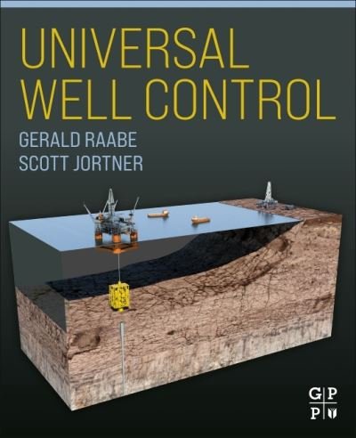 Cover for Raabe, Gerald (General Manager Operational Excellence for Wild Well Control, USA) · Universal Well Control (Pocketbok) (2021)