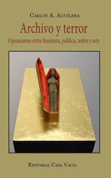 Cover for Carlos a Aguilera · Archivo y terror (Paperback Book) (2024)