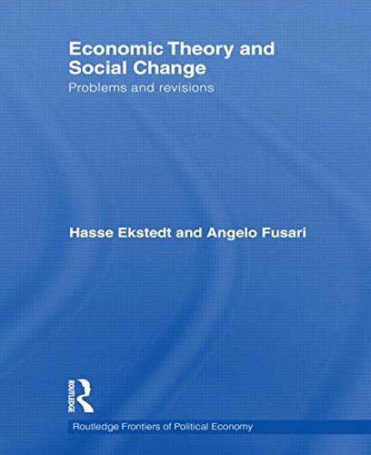 Economic Theory and Social Change: Problems and Revisions - Routledge Frontiers of Political Economy - Nigel Warburton - Books - Taylor & Francis Ltd - 9780415710848 - August 8, 2013