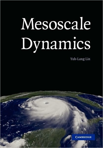 Cover for Yuh-Lang Lin · Mesoscale Dynamics (Pocketbok) (2010)