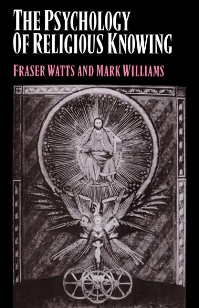 Cover for Fraser Watts · The Psychology of Religious Knowing (Taschenbuch) (2007)