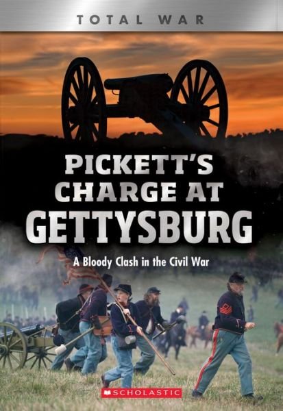 Cover for Jennifer Johnson · Pickett's Charge at Gettysburg: A Bloody Clash in the Civil War (XBooks: Total War) - Xbooks (Paperback Book) (2020)