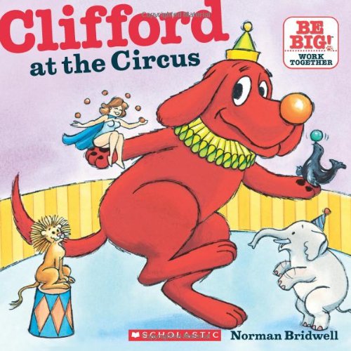 Cover for Norman Bridwell · Clifford at the Circus (Clifford 8x8) (Paperback Book) [Reprint edition] (2010)