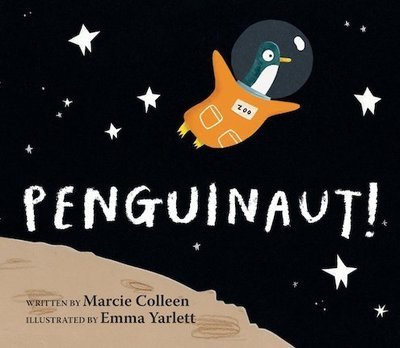 Cover for Marcie Colleen · Penguinaut (Hardcover Book) (2018)