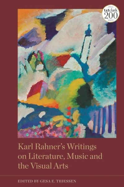 Cover for Karl Rahner · Karl Rahner’s Writings on Literature, Music and the Visual Arts (Paperback Book) [Nippod edition] (2023)