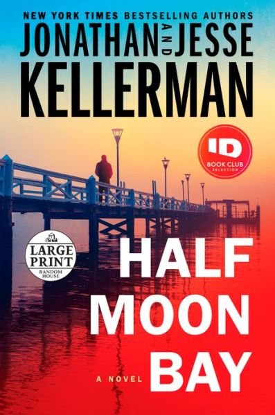 Cover for Jonathan Kellerman · Half Moon Bay: A Novel - Clay Edison (Paperback Book) (2020)