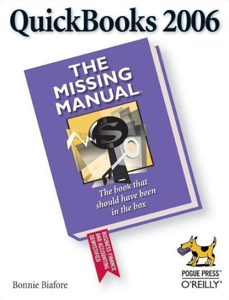 Cover for Bonnie Biafore · QuickBooks 2006 the Missing Manual (Paperback Book) [Revised edition] (2006)