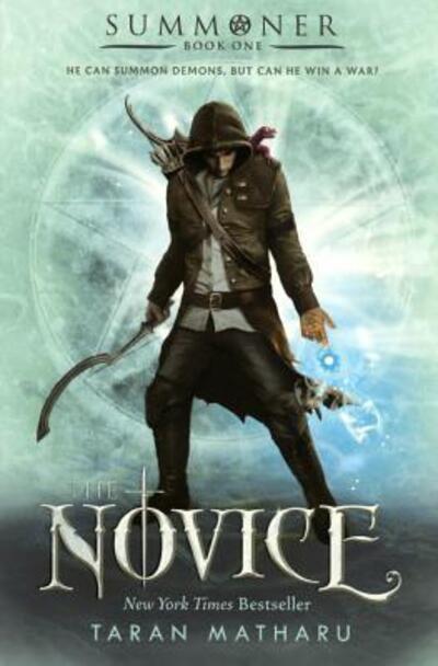 Cover for Taran Matharu · The Novice (Summoner Trilogy) (Turtleback School &amp; Library Binding Edition) (Gebundenes Buch) [Turtleback School &amp; Library Binding edition] (2016)