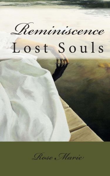 Cover for Rose Marie · Reminiscence: Lost Souls (Paperback Book) (2012)