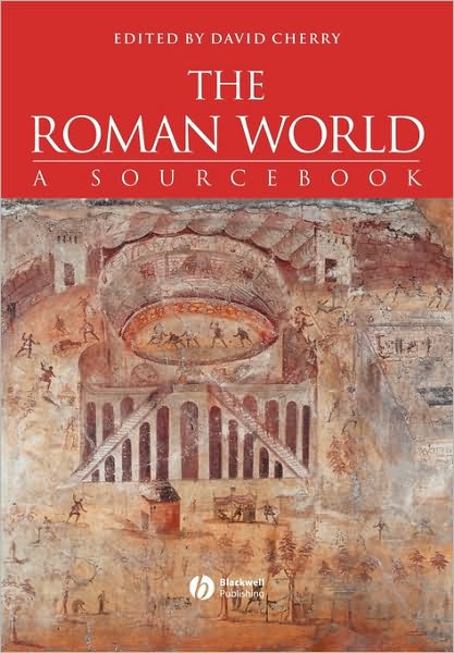 Cover for D Cherry · The Roman World: A Sourcebook (Pocketbok) (2001)