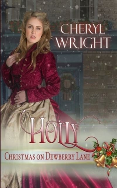 Cover for Cheryl Wright · Holly (Paperback Book) (2021)