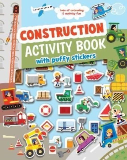 Puffy Sticker Book - Construction -  - Books - Lake Press - 9780655220848 - July 1, 2021