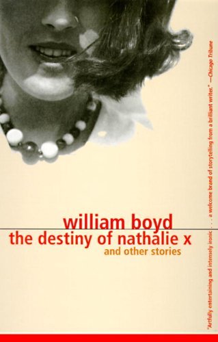 Cover for William Boyd · The Destiny of Nathalie X (Taschenbuch) (1997)
