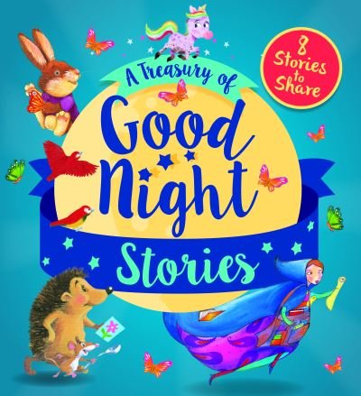 Cover for QED Publishing · A Treasury of Good Night Stories: Eight Stories to Share - Storytime (Hardcover Book) (2020)