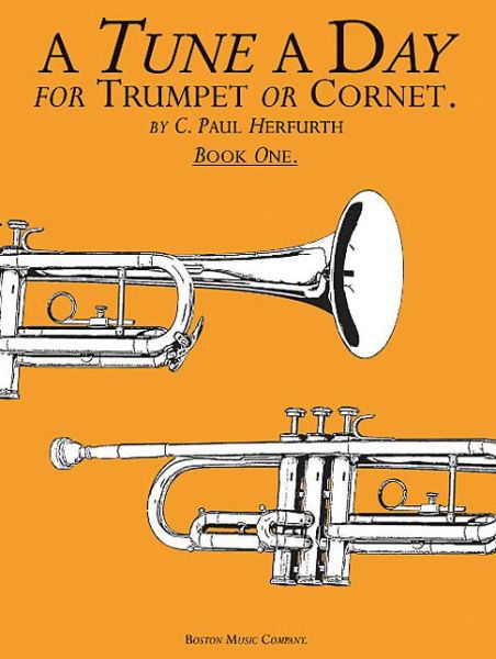 Cover for C. Paul Herfurth · A Tune A Day For Trumpet Or Cornet Book One (Book) (2000)