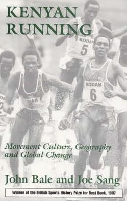 Cover for John Bale · Kenyan Running: Movement Culture, Geography and Global Change (Hardcover Book) (1996)