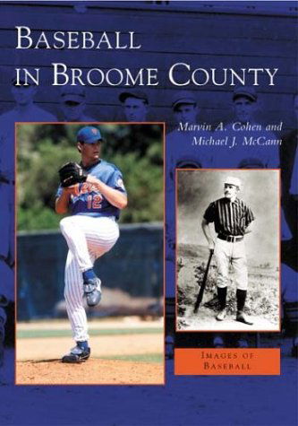 Cover for Michael J. Mccann · Baseball in Broome County  (Ny)  (Images of Baseball) (Paperback Book) (2004)