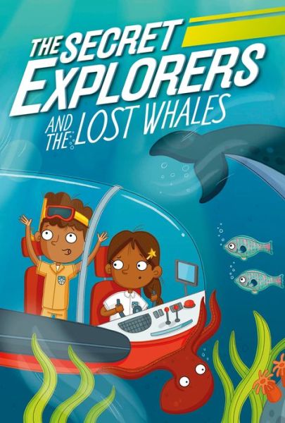 Cover for SJ King · The Secret Explorers and the Lost Whales - The Secret Explorers (Gebundenes Buch) (2020)