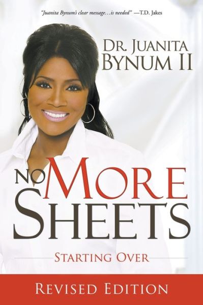 No more sheets starting over - Juanita Bynum - Books - Destiny Image Publishers - 9780768432848 - April 1, 2010