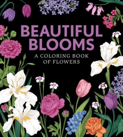 Cover for Editors of Chartwell Books · Beautiful Blooms: A Coloring Book of Flowers - Chartwell Coloring Books (Pocketbok) (2022)