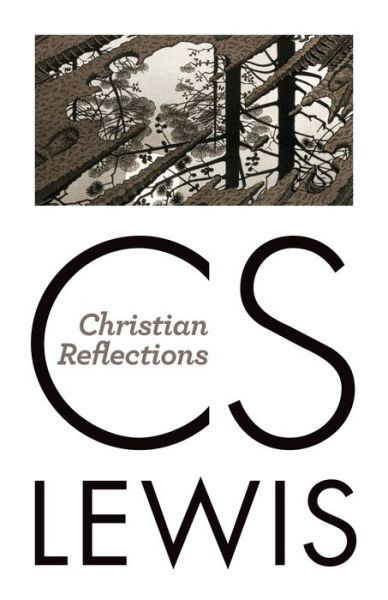 Cover for C. S. Lewis · Christian Reflections (Paperback Book) (2014)