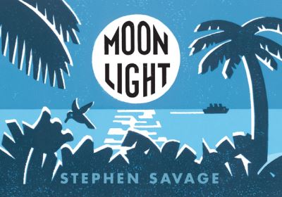 Cover for Stephen Savage · Moonlight (Hardcover Book) (2022)