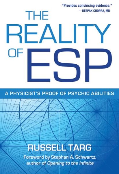 Cover for Targ, Russell (Russell Targ) · The Reality of ESP: A Physicist's Proof of Psychic Abilities (Paperback Book) (2012)