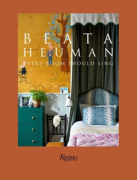 Cover for Beata Heuman · Beata Heuman: Every Room Should Sing (Gebundenes Buch) (2021)