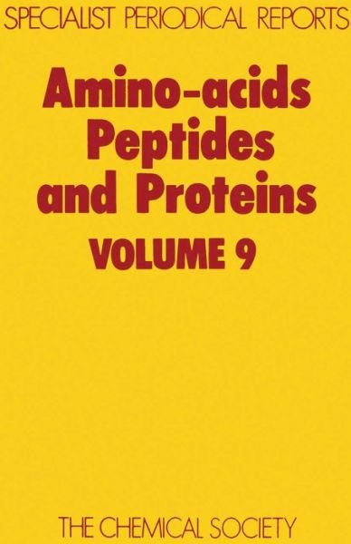 Cover for Royal Society of Chemistry · Amino Acids, Peptides and Proteins: Volume 9 - Specialist Periodical Reports (Hardcover Book) (1978)