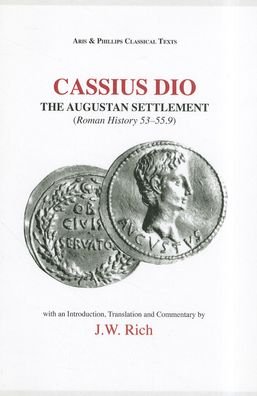 Cover for Dio Cassius · Cassius Dio: The Augustan Settlement (Pocketbok) (1990)
