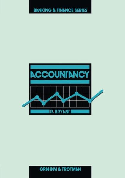 Cover for Roger Bryant · Accountancy: AIB Textbook - Banking and Finance Series (Hardcover Book) [1985 edition] (1985)