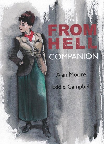 Cover for Alan Moore · The From Hell Companion (Paperback Bog) [UK edition] (2013)