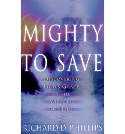 Cover for R. Phillips · Mighty to Save (Book) (2024)