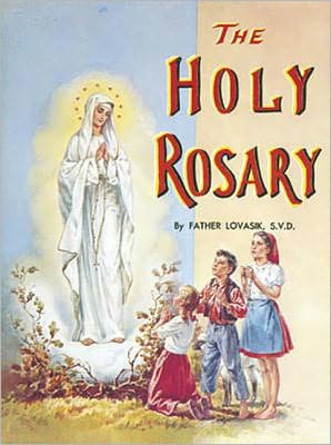 Holy Rosary (St. Joseph Picture Books) - Lawrence G. Lovasik - Books - Catholic Book Publishing Corp - 9780899422848 - October 1, 2011