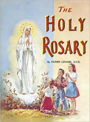Cover for Lawrence G. Lovasik · Holy Rosary (St. Joseph Picture Books) (Pocketbok) [Ppk Ill edition] (2011)